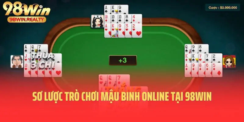 Sơ lược trò chơi mậu binh online tại 98win