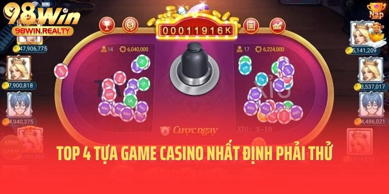 Top 4 tựa game casino nhất định phải thử
